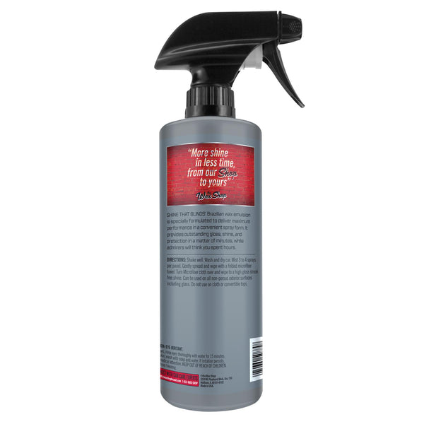 Shine That Blinds Spray Wax 16 FL OZ